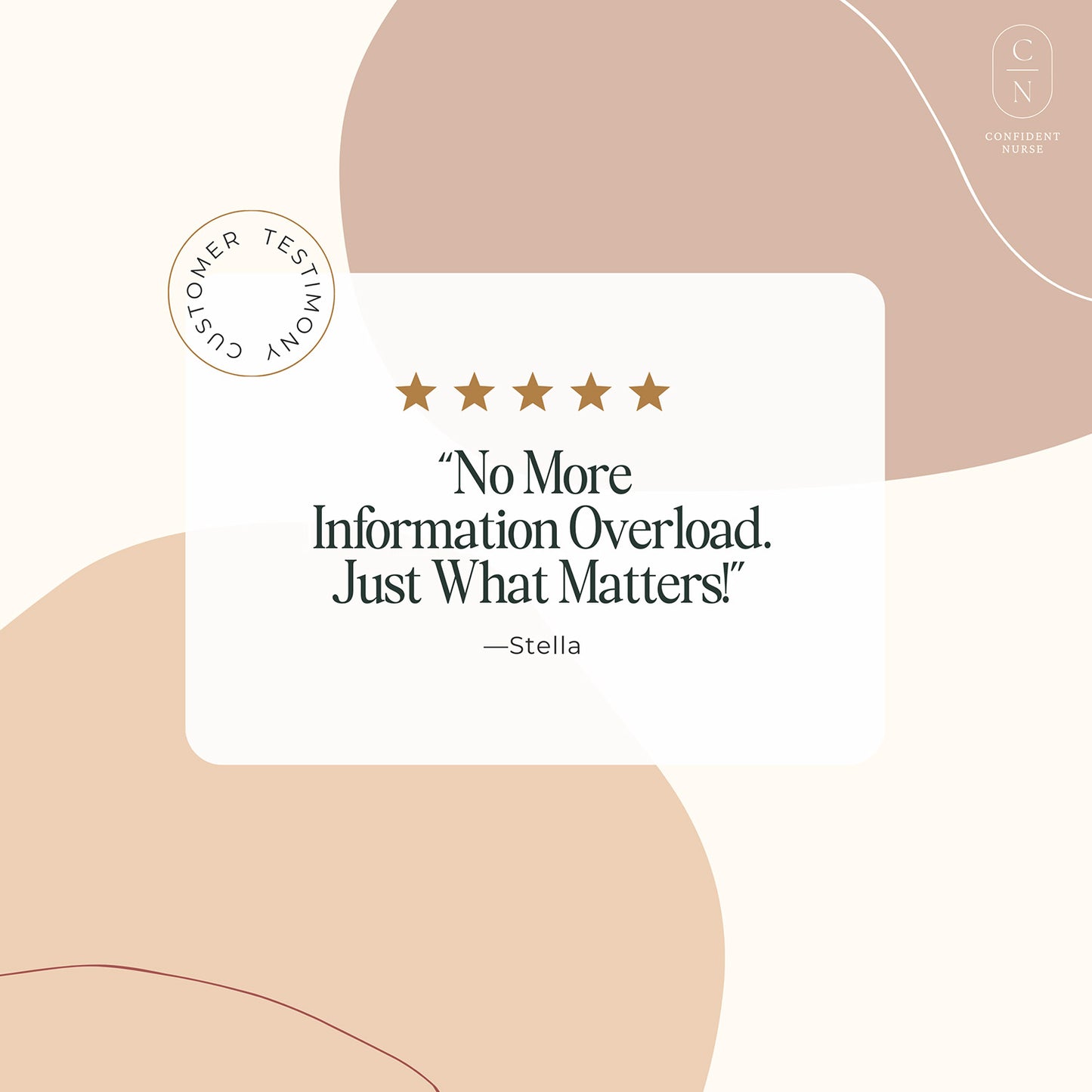 5-star review from Confident Nurse customer: 'No more information overload. Just what matters!' – testimonial highlighting clear and focused study content.